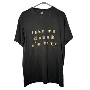 Vintage Take Me Drunk I’m Home Single Stitch Party Blurry Black T-Shirt Large